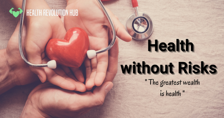 health without risks