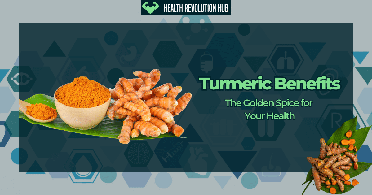Turmeric Benefits